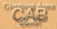 CAB die Kletterseiten f�r Berlin. Men�steuerung laufen nur mit Javascript. Dein CAB-Team